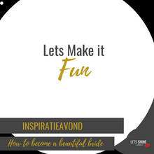 Load image into Gallery viewer, HOW TO BECOME A BEAUTIFUL BRIDE - Inspiratie avond