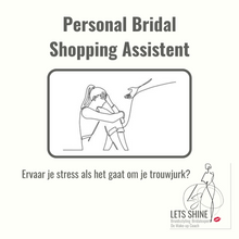 Load image into Gallery viewer, Persoonlijke Assistent voor de bruid voor het kiezen van de juist trouwjurk. Ik heb je winkelen naar de perfecte bruidsurk Nederland - Zuid Holland