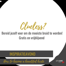 Load image into Gallery viewer, HOW TO BECOME A BEAUTIFUL BRIDE - Inspiratie avond
