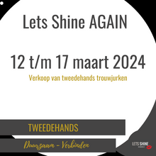 Load image into Gallery viewer, LETS SHINE AGAIN Tweedehands trouwjurk shoppen
