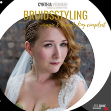Load image into Gallery viewer, Bruidsmake-up en haar aan huis op loactie in Zeeland. In de kosten zit ook hulp met aankleden. Bruidsstyling proefsessie in de winkel in Naaldwijk - Westland - Zuid Holland