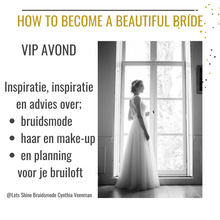 Load image into Gallery viewer, HOW TO BECOME A BEAUTIFUL BRIDE - Inspiratie avond