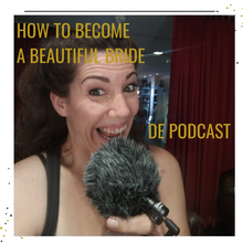 Load image into Gallery viewer, HOW TO BECOME A BEAUTIFUL BRIDE - De Podcast
